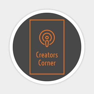 Creators corner Podcast Magnet